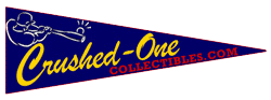 Crushed-One Collectibles
